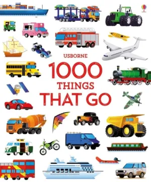 1000 Things That Go by Sam Taplin